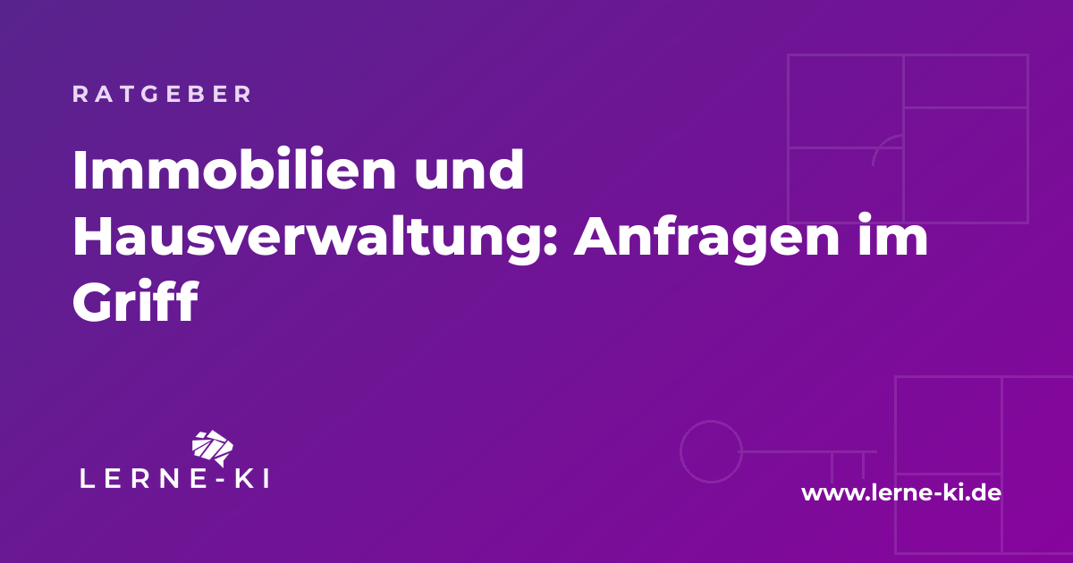 Immobilien und Hausverwaltung: Anfragen und Listen im Griff
